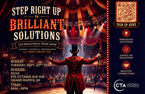 A carnival ringmaster graphic with the words "Step Right Up to Brilliant Solutions - CTA Education & Trade Show - Lighting, controls performance all under one roof!